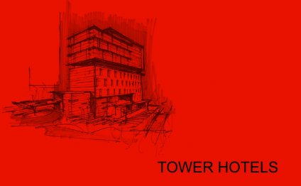 Of London. TOWER HOTELS