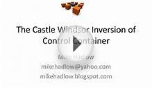 The Castle Windsor Inversion of Control Container